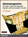 Electromagnetics for High-Speed Analog and Digital Communication Circuits